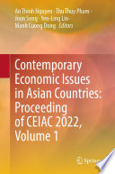 Contemporary Economic Issues in Asian Countries: Proceeding of CEIAC 2022, Volume 1 /
