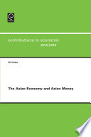 The Asian economy and Asian money /