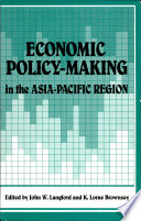 Economic policy-making in the Asia-Pacific region /