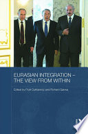 Eurasian integration : the view from within /