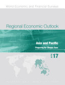 Regional economic outlook : Asia and Pacific : preparing for choppy seas : April 2017 /