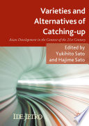Varieties and alternatives of catching-up : Asian development in the context of the 21st century /