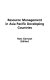 Resource management in Asia Pacific developing countries /