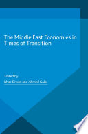 The Middle East economies in times of transition /