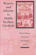 Poverty and charity in Middle Eastern contexts /