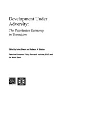 Development under adversity : the Palestinian economy in transition /
