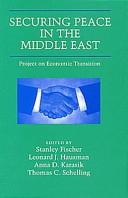 Securing peace in the Middle East : project on economic transition /