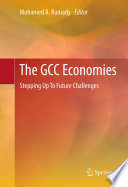 The GCC economies : stepping up to future challenges /