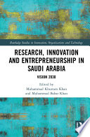 Research, innovation and entrepreneurship in Saudi Arabia : vision 2030 /