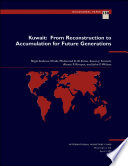 Kuwait, from reconstruction to accumulation for future generations /