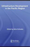 Infrastructure development in the Pacific Region /