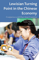 Lewisian turning point in the Chinese economy : comparison with East Asian countries /