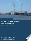 China's global quest for resources : energy, food and water /