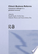 China's business reforms : institutional challenges in a globalized economy /