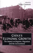 China's economic growth : the impact on regions, migration and the environment /