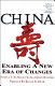 China : enabling a new era of changes /
