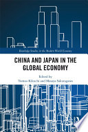 China and Japan in the global economy /