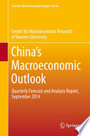 China's macroeconomic outlook : quarterly forecast and analysis report, September, 2014 /