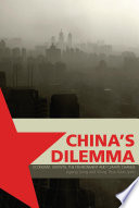 China's dilemma : economic growth, the environment and climate change /