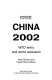 China 2002 : WTO entry and world recession /