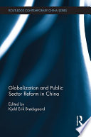 Globalization and public sector reform in China /