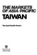 The Markets of Asia/Pacific, Taiwan /