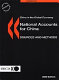 National accounts for China : sources and methods.