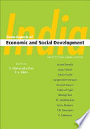 India, some aspects of economic and social development : the CESS silver jubilee lectures /
