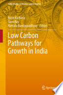 Low carbon pathways for growth in India /