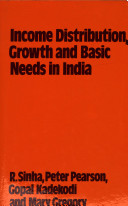 Income distribution, growth, and basic needs in India /