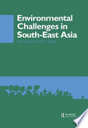 Environmental challenges in South-East Asia /