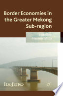 Border economies in the greater Mekong subregion /