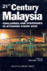 21st Century Malaysia : challenges and strategies in attaining vision 2020 /