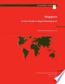 Singapore : a case study in rapid development /