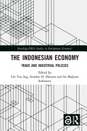 The Indonesian economy : trade and industrial policies /
