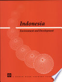 Indonesia : environment and development.