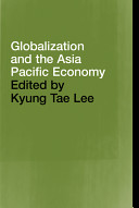 Globalization and the Asia Pacific economy /