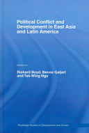 Political conflict and development in East Asia and Latin America /