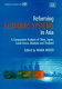 Reforming economic systems in Asia : a comparative analysis of China, Japan, South Korea, Malaysia, and Thailand /