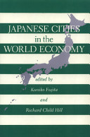 Japanese cities in the world economy /