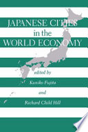 Japanese cities in the world economy /