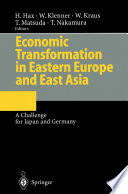 Economic transformation in Eastern Europe and East Asia : a challenge for Japan and Germany /