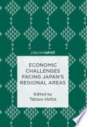 Economic challenges facing Japan's regional areas /