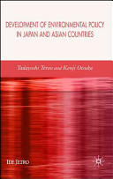 Development of environmental policy in Japan and Asian countries /