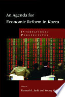 An agenda for economic reform in Korea : international perspectives /
