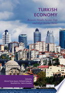 Turkish economy : between middle income trap and high income status /