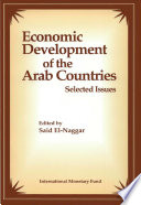 Economic development of the Arab countries : selected issues /