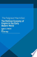 The political economy of empire in the early modern world /