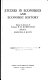 Studies in economics and economic history ; essays in honour of Professor H. M. Robertson /