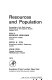 Resources and population ; proceedings of the ninth annual symposium of the Eugenics Society, London, 1972 /